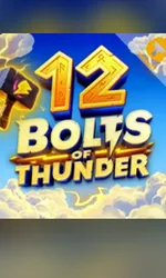 12 Bolts of Thunder